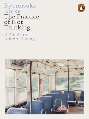 cover image of The Practice of Not Thinking